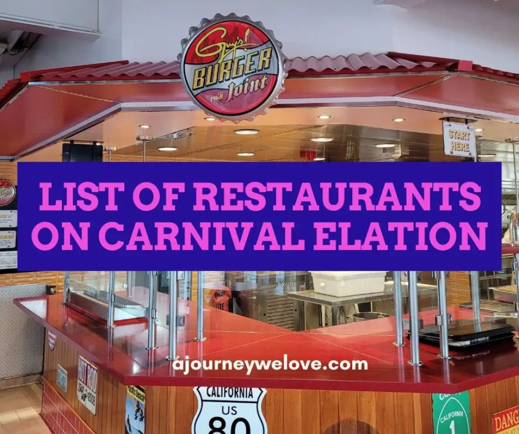 Picture of: Complete List of All Carnival Elation Restaurants — A Journey We Love