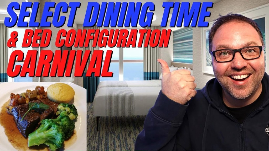 Picture of: How to Select Dining Time & Bed Configuration for your Carnival Cruise